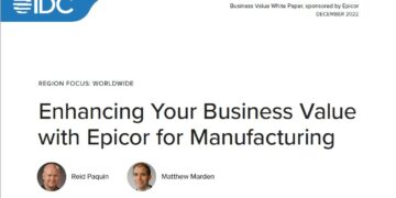 Enhancing your business value with Epicor for manufacturing