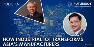 PodChats for FutureIoT: How Industrial IoT transforms Asia’s manufacturers